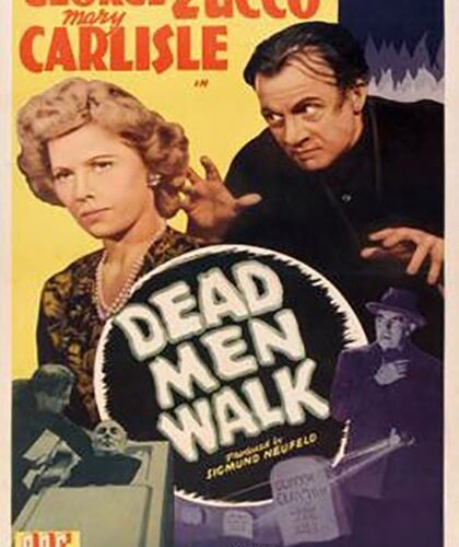Dead Men Walk