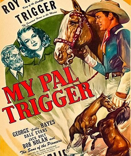 My Pal Trigger