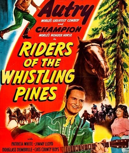 Riders of the Whistling Pines