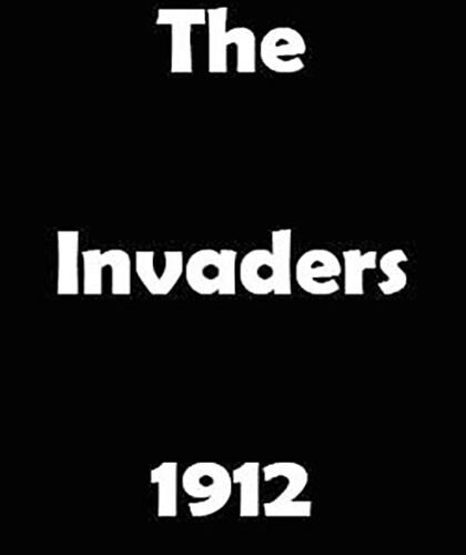 The Invaders 1912